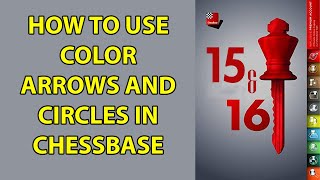 How To Use Arrows and Circles in Chessbase 16 [upl. by Uah]