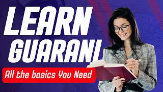 Learn Guarani in 10 Minutes  All the basics You Need [upl. by Tristan]