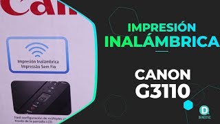 CANON G3110 IMPRESION WIFI Direct con PC y CELULAR  DenisTec [upl. by Nirb277]