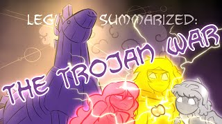 Legends Summarized The Trojan War [upl. by Kier169]