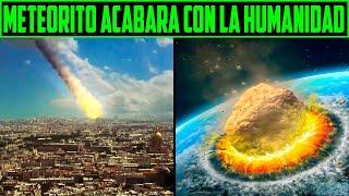 METEORITO IMPACTARA Y ACABARA CON LA TIERRA  ARMAGEDDON RESUMEN EN 10 MINUTOS [upl. by Mel]