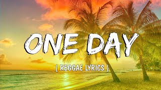 Kokoi Baldo  One Day  Lyrics [upl. by Eiramyelhsa275]