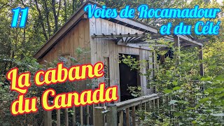 J 11  La cabane du Canada  Voies de Rocamadour et du Célé [upl. by Eliot222]