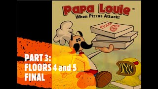 PAPA LOUIE 2023  Papa Louie 1 Part 3  Playing Floors 4 and 5 FINAL [upl. by Adlin]