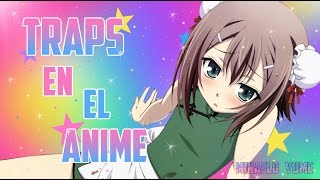 Los Mejores Traps del Anime [upl. by Nenney]