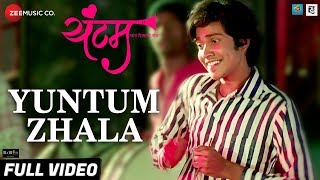 Yuntum Zhala  Full Video  Yuntum  Vaibhav Kadam Yogesh Ranmale Chinar amp Mahesh Mangesh Kangane [upl. by Tamma]