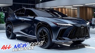 The All New 2025 Lexus NX Unveiled  Luxury Compact SUV [upl. by Eniale]