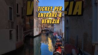 Tassa per visitare Venezia [upl. by Halivah]