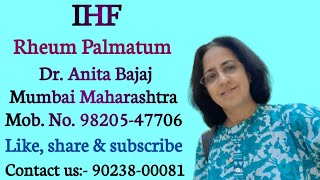 Rheum Palmatum Dr Anita Bajaj homeopathy IHF BehaviouralProblems 12 January2024 [upl. by Jacinta]