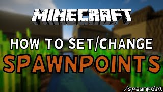 How To SetChange Your Spawnpoint In Minecraft 112 2017 WORKING [upl. by Minerva]