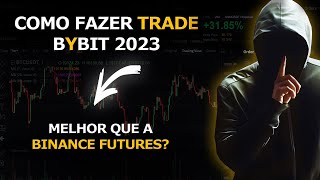 BYBIT Tutorial Completo 2023  Melhor que BINANCE Futures Como Operar FUTUROS do Básico ao Avançado [upl. by Rodrigo851]