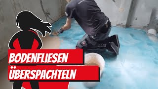 Bodenfliesen überspachteln  Bauhelden [upl. by Jermayne]