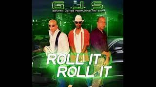 GENTRY JONES Roll It Roll It FazeOneMusiQ [upl. by Hallimaj]