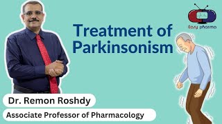 Treatment of Parkinsonism [upl. by Bakerman854]