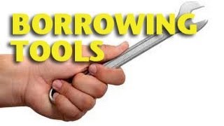 Borrowing Tools ETCG1 [upl. by Jeremy]