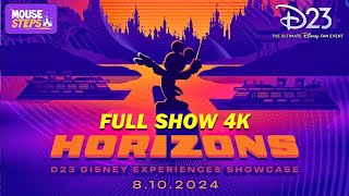 Horizons D23 Disney Experiences Showcase  FULL SHOW at D23 Ultimate Disney Fan Event 2024  4K [upl. by Wolfson]