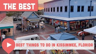 Best Things to Do in Kissimmee Florida [upl. by Enar129]