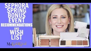 Sephora 2019 Beauty Insider Spring Bonus Event  My Wishlist amp Recommendations  MsGoldgirl [upl. by Eleni]