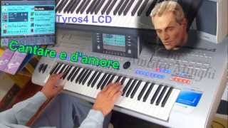 Cantare e damore by Amedeo Minghi on Tyros4ampPsrA2000 [upl. by Assirem]