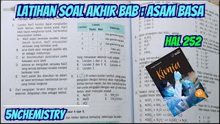 Full  Pembahasan Latihan Soal AKhir Bab  ASAM BASA [upl. by Derag]