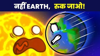 Earth Sun की तरफ़ क्यों बढ़ रहा है  The Earth is heading towards Sunn [upl. by Nrevel318]