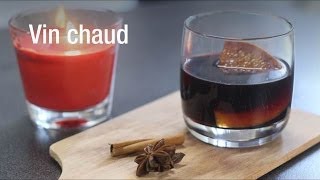 Recette du vin chaud [upl. by Garnes]