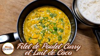 Poulet au Curry et Lait de Coco Recette Facile et Rapide [upl. by Suilenroc]