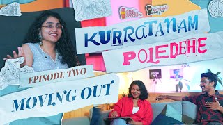 Ep 2 Moving out  Kurratanam Poledehe  Middle Class Ammayi  A podcast by Rithika Sana [upl. by Clyve]