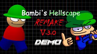 FNF  The Bambis Hellscape remake V3 DEMO  showcase [upl. by Adle813]