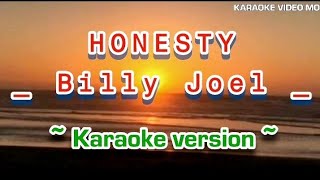 HONESTYKARAOKEBILLYJOEL [upl. by Lairea]