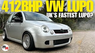 BONKERS 412BHP VW LUPO GTI 18T  IS THIS THE FASTEST IN THE UK [upl. by Decker]