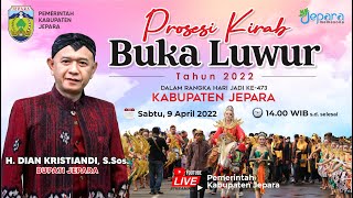 LIVE  Prosesi Kirab Buka Luwur Dalam Rangka Hari Jadi Ke473 Kabupaten Jepara Tahun 2022 [upl. by Maxfield]