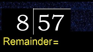 Divide 57 by 8  remainder  quotient  Division with 1 Digit Divisors  How to do division [upl. by Sofer]