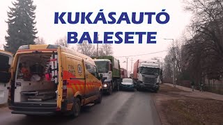 Kukásautó balesete [upl. by Arykahs]