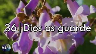 HA62  Himno 36  Dios os guarde [upl. by Niel357]