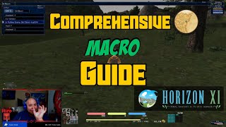 Horizon XI Comprehensive Macro Guide [upl. by Magill]