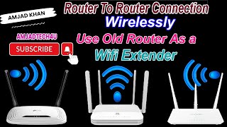 Extend Wifi Range With Another Router Wirelessly 2024 Amjad Tech4u [upl. by Eiramenna]