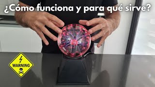 Bola de plasma ¿Cómo funcionan y para qué sirven  Bobina de tesla [upl. by Ayita]