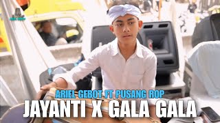 JAYANTI MEDLEY GALA GALA  ARIEL GEBOT FT PUSANG RUSDY OYAG [upl. by Akinnor564]