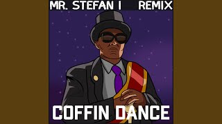 Coffin Dance Remix [upl. by Baiel]