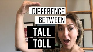 How to Pronounce TALL amp TOLL  American English Pronunciation Lesson [upl. by Adnohsal600]