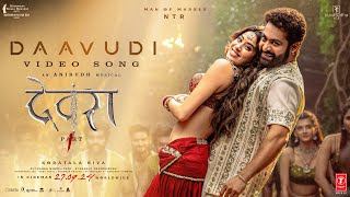 Daavudi  दावूदी Video Song  Devara  NTR  Janhvi Kapoor  Koratala Siva  Anirudh  27th Sep [upl. by Gertie]