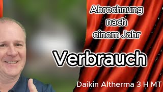 Daikin Altherma 3 Verbrauch  Kosten nach einem Jahr [upl. by Ennis963]