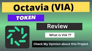 What is Octavia VIA Coin  Review About VIA Token [upl. by Suicul214]