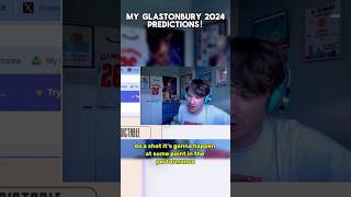 Glastonbury 2024 Predictions glastonbury [upl. by Sel]