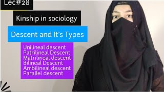 Kinship  Descent and its Types in sociology and anthropology  patrilineal vs Matrilineal descent [upl. by Elah]