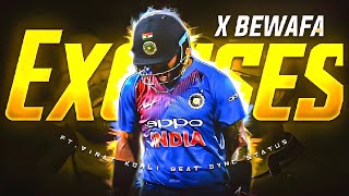 Bewafa X excuses X Virat Kohli 🥵 beat sync edit King Kohli attitude status edit Virat Kohli edit [upl. by Mulac]