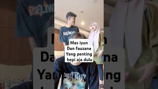 Mas iyun dan fauzana lagi tik tokan barengketemu udah live bareng udah ngobtol udayg belom komen y [upl. by Lesya]