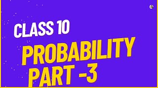 Probability  Class 10  Part 3  Ncert  Cbse [upl. by Weinshienk]