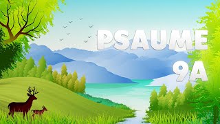 PSAUME 9 A [upl. by Ahtis584]